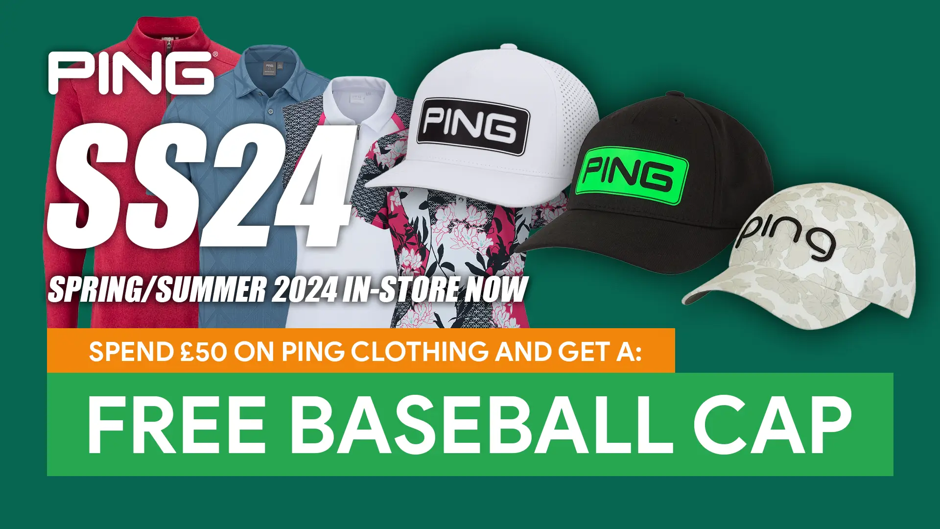 Free Ping baseball cap when you spend £50 on Ping clothing